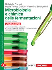 Microbiologia e chimica delle fermentazioni. Con e-book. Con espansione online