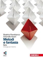 Metodi e fantasia. Epica. Con espansione online