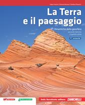 La Terra e il paesaggio. Dinamiche della geosfera. Con espansione online