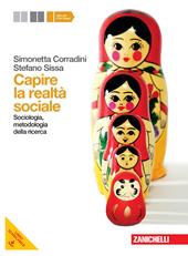 Capire la realtà sociale. Con espansione online. Vol. 2: Sociologia, metodologia della ricerca