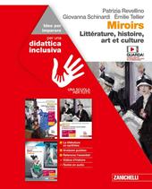 Miroirs. Littérature, histoire, art et culture. Idee per imparare.