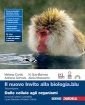 Il nuovo invito alla biologia.blu. Dalle cellule agli organismi. Con e-book. Con espansione online