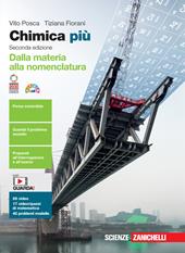 Chimica più. Dalla materia alla nomenclatura. Con e-book. Con espansione online