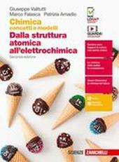 Chimica: concetti e modelli. Dalla struttura atomica all'elettrochimica. Con Contenuto digitale (fornito elettronicamente)