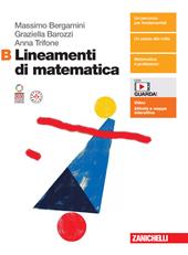 Lineamenti di matematica. Con espansione online. Vol. B