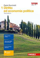 Diritto ed economia politica. Con aggiornamento online. Vol. 1