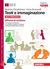 Testi e immaginazione. Officina di scrittura. Con e-book. Con espansione online