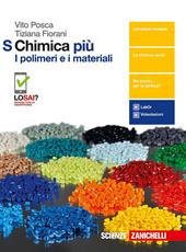 Chimica più. I polimeri e i materiali S. Con Contenuto digitale (fornito elettronicamente)