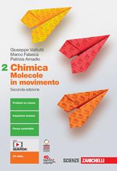 Chimica: molecole in movimento. Con e-book. Con espansione online. Vol. 2