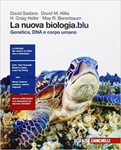 La nuova biologia.blu. Genetica, DNA e corpo umano. Con e-book. Con espansione online