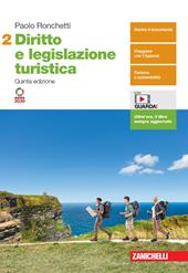 Diritto e legislazione turistica. Con e-book. Con espansione online. Vol. 2
