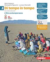 Di tempo in tempo. Con e-book. Con espansione online. Vol. 3: L' Età contemporanea