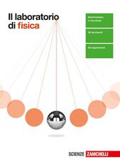 Il laboratorio di fisica. Con Contenuto digitale (fornito elettronicamente)