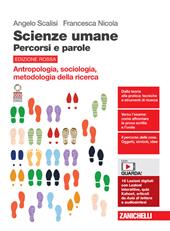 Scienze umane. Percorsi e parole. Antropologia, sociologia, metodologia della ricerca. Ediz. rossa. Con espansione online