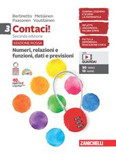 Contaci! Ediz. rossa. Con Numeri, relazioni e funzioni, dati e previsioni e Misure, spazio e figure. Con e-book. Con espansione online. Vol. 3