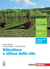 Viticoltura e difesa della vite. Con e-book. Con espansione online