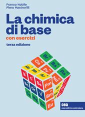 La chimica di base. Con esercizi. Con e-book