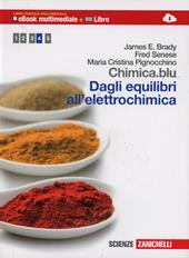 Chimica.blu. Dagli equilibri all'elettrochimica. Con e-book. Con espansione online