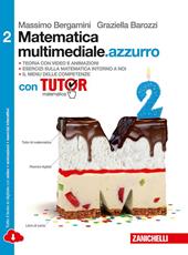 Matematica multimediale.azzurro. Con Tutor. Con fascicolo costruire competenze di matematica. Con espansione online. Vol. 2