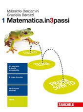 Matematica.in3passi. Con aggiornamento online. Vol. 1
