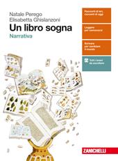 Un libro sogna. Narrativa. Con aggiornamento online