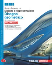 Disegno e rappresentazione. Disegno geometrico. Con e-book. Con espansione online