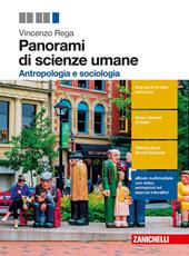 Panorami di scienze umane. Antropologia, sociologia-Antologia La città. Con e-book. Con espansione online