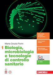 Biologia, microbiologia e tecnologie di controllo sanitario. Con Contenuto digitale (fornito elettronicamente). Vol. 1