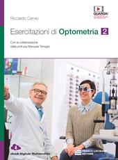 Esercitazioni di optometria. Con Contenuto digitale (fornito elettronicamente). Vol. 2