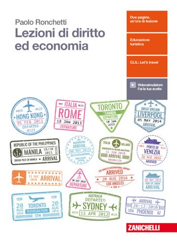 Lezioni di diritto ed economia. Con aggiornamento online - Paolo Ronchetti - Libro Zanichelli 2017 | Libraccio.it