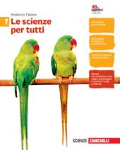 Le scienze per tutti. Con e-book. Con espansione online