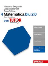 Matematica.blu 2.0. Tutor. Con aggiornamento online. Vol. 4