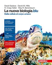La nuova biologia.blu. Dalla cellula al corpo umano. Con e-book. Con espansione online