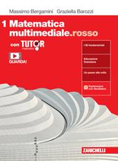 Matematica multimediale.rosso. Con Tutor. Con e-book. Con espansione online. Vol. 1