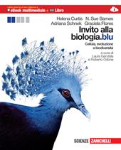 Invito alla biologia.blu. Cellula, evoluzione e biodiversità. Multimediale. Con e-book. Con espansione online