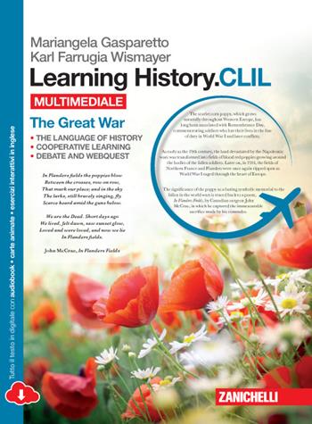 Learning history. CLIL. The great war. Con e-book. Con espansione online - Mariangela Gasparetto, Karl Farrugia Wismayer - Libro Zanichelli 2015 | Libraccio.it