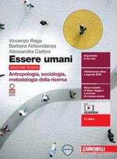 Essere umani. Antropologia, sociologia, metodologia della ricerca. Ediz. rossa. Con Contenuto digitale (fornito elettronicamente)