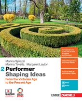 Performer shaping ideas. Con e-book. Vol. 2: From the Victorian age to the present age