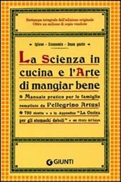 La scienza in cucina e l'arte di mangiar bene