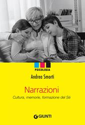 Narrazioni. Cultura, memorie, formazione del sé