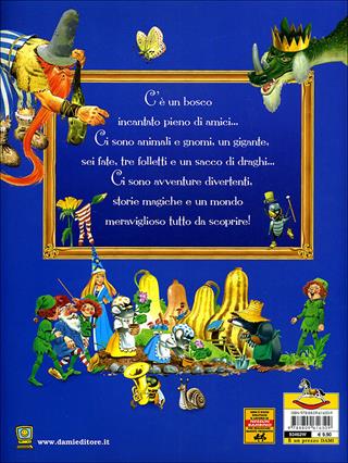 Il bosco delle meraviglie. Ediz. illustrata - Peter Holeinone - Libro Dami Editore 2010, Magic Price | Libraccio.it