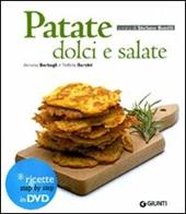 Patate dolci e salate. Ediz. illustrata. Con DVD