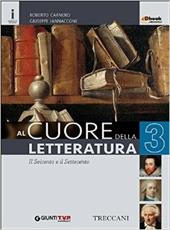 Cuore della letteratura. Con e-book. Con espansione online. Vol. 3