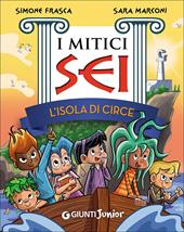 L'isola di Circe. I mitici sei