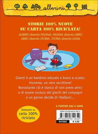 Non chiamatemi secchione! - Irene Biemmi - Libro Giunti Kids 2015, Alberini | Libraccio.it