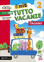 Il mio tutto vacanze. Italiano. Vol. 2