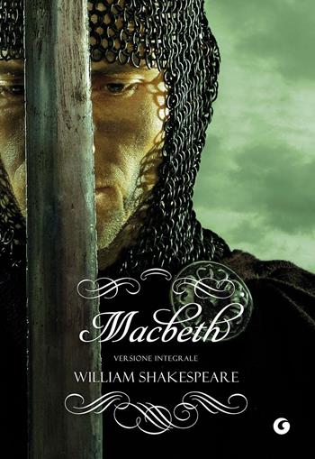 Macbeth. Ediz. integrale - William Shakespeare - Libro Giunti Editore 2016, Y Classici | Libraccio.it