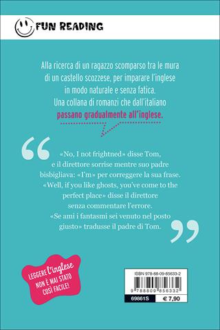 Tom e il segreto del castello incantato - Stéphanie Benson - Libro Giunti Editore 2017, Fun reading 1° livello | Libraccio.it
