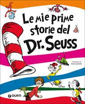 Le mie prime storie del Dr. Seuss. Ediz. a colori
