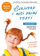 Divento bravo a... scrivere i miei primi testi. Consolidamento